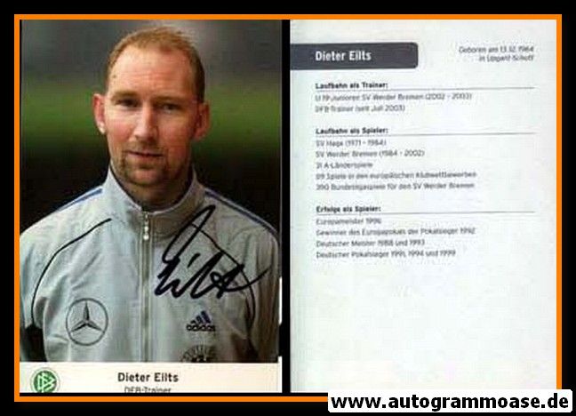 Autogramm Fussball | DFB | 2000er | Dieter EILTS (Trainer)
