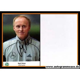 Autogramm Fussball | DFB | 2000er | Ralf PETER (Trainer) 