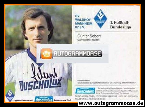 Autogramm Fussball | SV Waldhof Mannheim | 1983 | Günter SEBERT