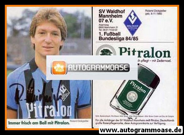 Autogramm Fussball | SV Waldhof Mannheim | 1984 | Roland DICKGIESSER