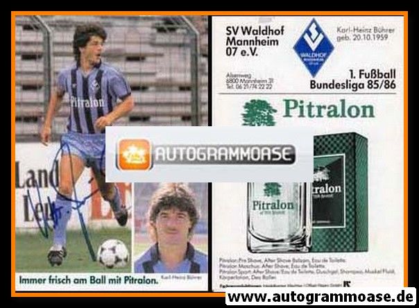 Autogramm Fussball | SV Waldhof Mannheim | 1985 | Karl-Heinz BÜHRER