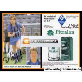 Autogramm Fussball | SV Waldhof Mannheim | 1985 | Roland DICKGIESSER