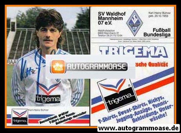Autogramm Fussball | SV Waldhof Mannheim | 1986 | Karl-Heinz BÜHRER