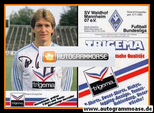 Autogramm Fussball | SV Waldhof Mannheim | 1986 | Roland DICKGIESSER