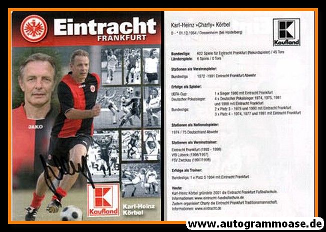 Autogramm Fussball | Eintracht Frankfurt | 2010er | Karl-Heinz KÖRBEL (Kaufland)