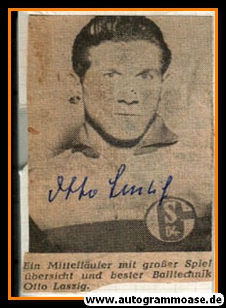 Autogramm Fussball | FC Schalke 04 | 1960er | Otto LASZIG (Portrait SW)