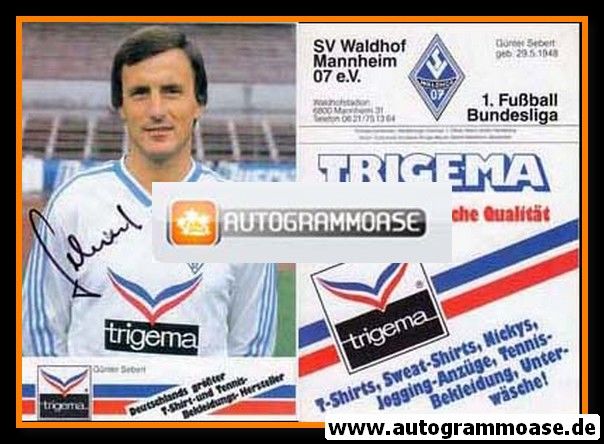Autogramm Fussball | SV Waldhof Mannheim | 1986 | Günter SEBERT