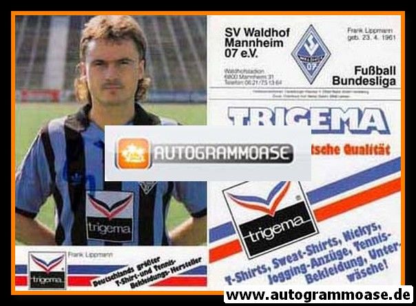 Autogramm Fussball | SV Waldhof Mannheim | 1987 | Frank LIPPMANN