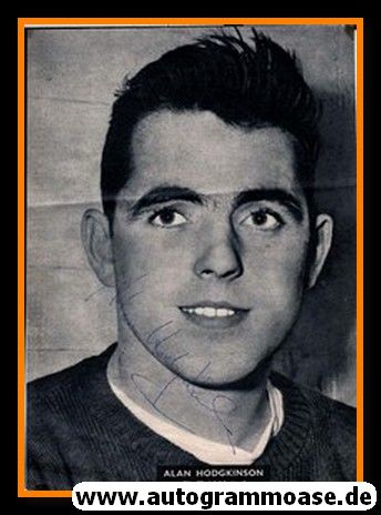 Autogramm Fussball | Sheffield United | 1950er | Alan HODGKINSON (Portrait SW XL)