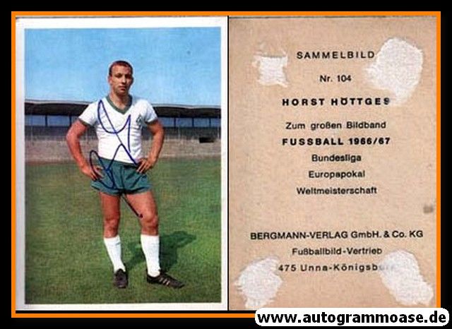 Autogramm Fussball | SV Werder Bremen | 1966 | Horst-Dieter HÖTTGES (Bergmann 104)