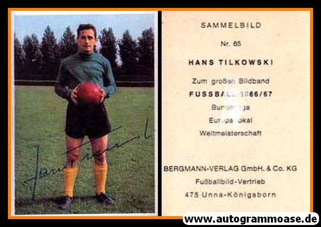 Autogramm Fussball | Borussia Dortmund | 1966 | Hans TILKOWSKI (Bergmann 065)