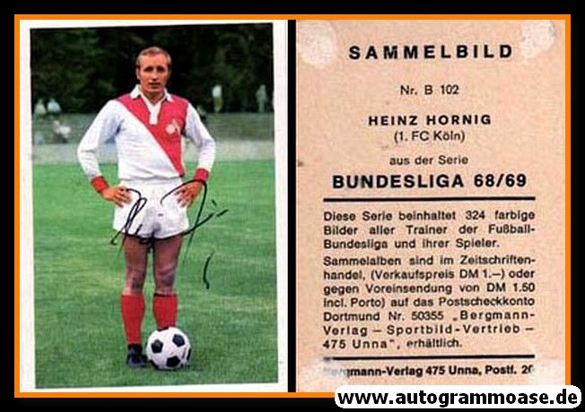 Autogramm Fussball | 1. FC Köln | 1968 | Heinz HORNIG (Bergmann B102)