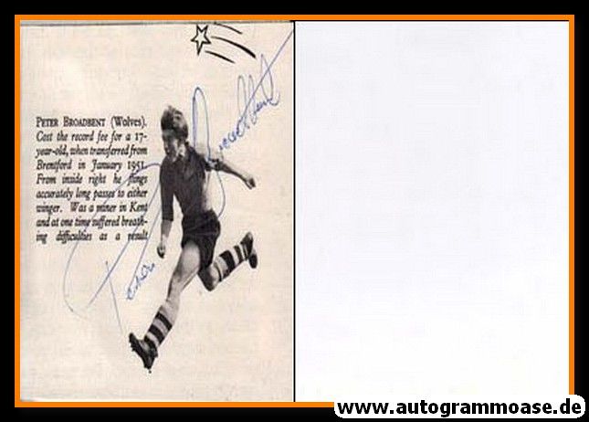 Autogramm Fussball | Wolverhampton Wanderers | 1950er | Peter BROADBENT (Portrait SW)