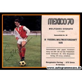 Autogramm Fussball | 1. FC Köln | 1970 WM | Wolfgang OVERATH (Bergmann 020)