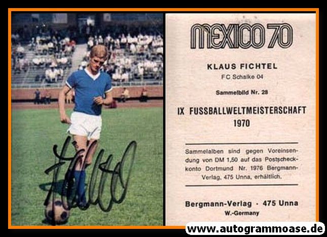 Autogramm Fussball | FC Schalke 04 | 1970 WM | Klaus FICHTEL (Bergmann 028)