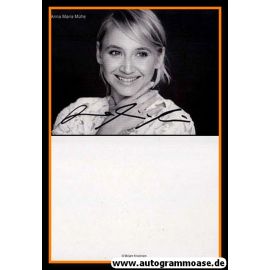 Autogramm Schauspieler | Anna Maria MÜHE | 2010er (Portrait SW) Knickriem