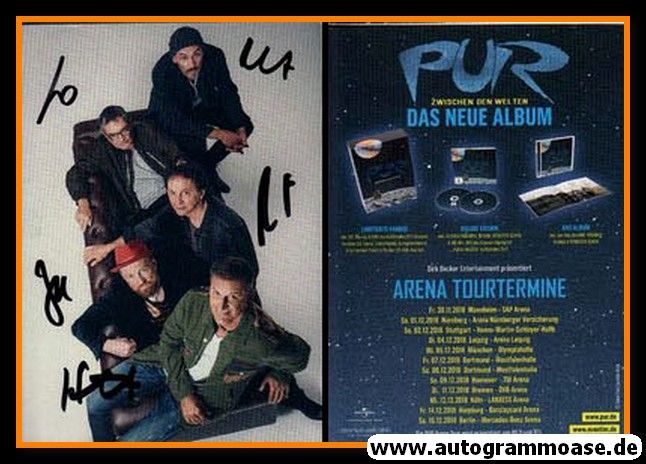 Autogramme Schlager | PUR | 2018 "Zwischen Den Welten Tour" (Universal)