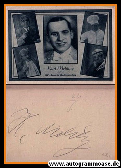 Autogramm Schauspieler | Kurt MEHLING | 1930er (Collage SW)
