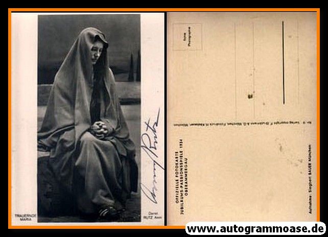 Autogramm Schauspieler | Anni RUTZ | 1934 (Portrait SW) Trauernde Maria Oberammergau