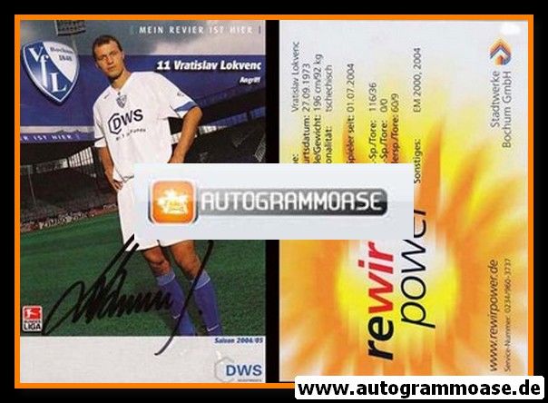 Autogramm Fussball | VfL Bochum | 2004 | Vratislav LOKVENC