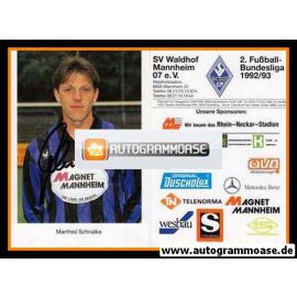 Autogramm Fussball | SV Waldhof Mannheim | 1992 | Manfred SCHNALKE