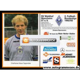 Autogramm Fussball | SV Waldhof Mannheim | 1992 | Klaus TOPPMÖLLER