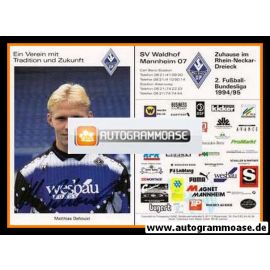Autogramm Fussball | SV Waldhof Mannheim | 1994 | Matthias DEHOUST