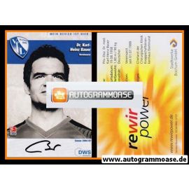 Autogramm Fussball | VfL Bochum | 2006 | Dr. Karl-Heinz BAUER