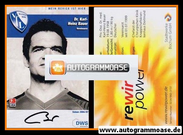 Autogramm Fussball | VfL Bochum | 2006 | Dr. Karl-Heinz BAUER