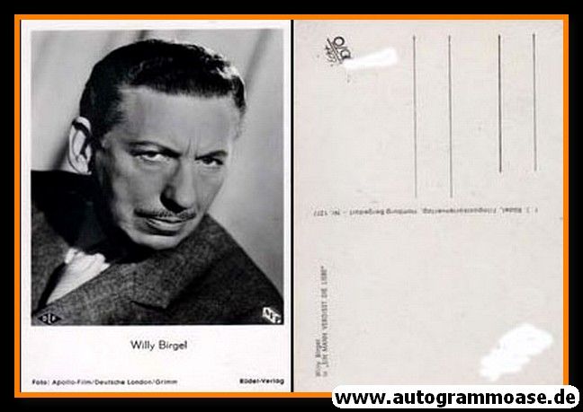 Filmpostkarte | Willy BIRGEL | 1954 "Ein Mann Vergisst Die Liebe" Rüdel