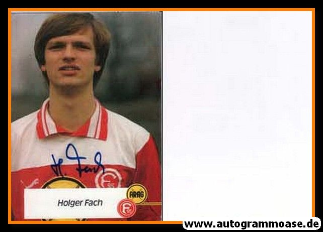 Autogramm Fussball | Fortuna Düsseldorf | 1982 | Holger FACH