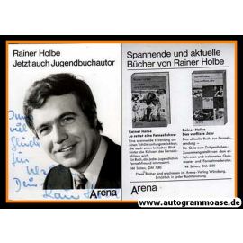 Autogramm Literatur | Rainer HOLBE | 1970er (Portrait SW) Arena