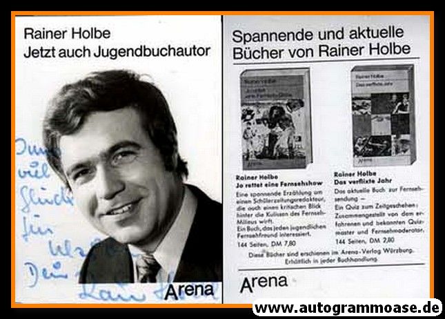 Autogramm Literatur | Rainer HOLBE | 1970er (Portrait SW) Arena