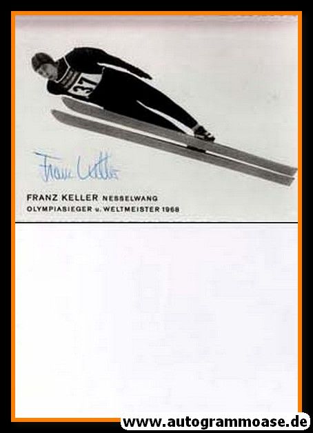 Autogramm Skispringen | Franz KELLER | 1968 (Flugszene SW)