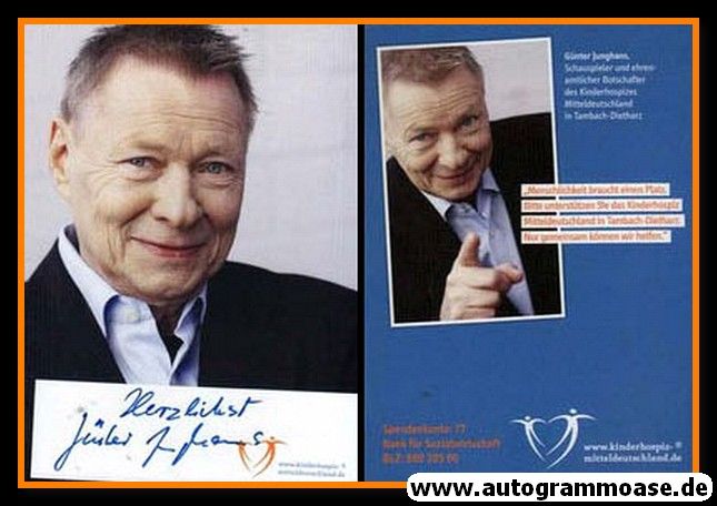 Autogramm Schauspieler | Günter JUNGHANS | 2010er (Portrait Color) Kinderhospiz