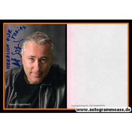 Autogramm Schauspieler | Robert GIGGENBACH | 2000er (Portrait Color) Hengstenberg