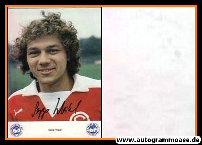 Autogramm Fussball | Fortuna Düsseldorf | 1980 | Sepp WEIKL