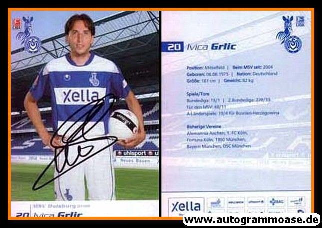 Autogramm Fussball | MSV Duisburg | 2007 | Ivica GRLIC