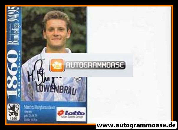 Autogramm Fussball | TSV 1860 München | 1994 | Manfred BURGHARTSWIESER