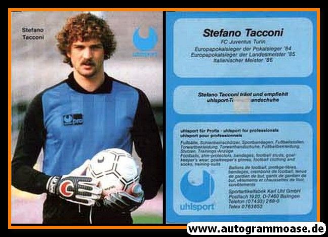 AK Fussball | 1990er Uhlsport | Stefano TACCONI (Juventus Turin) 2