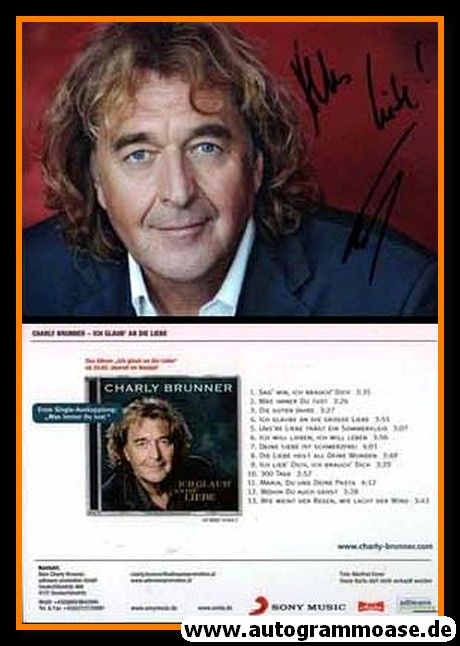 Autogramm Schlager | Charly BRUNNER | 2012 "Ich Glaub An Die Liebe" (Sony)