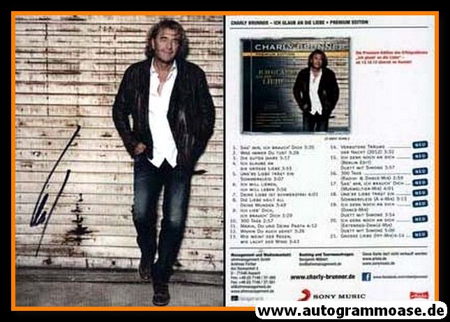 Autogramm Schlager | Charly BRUNNER | 2012 "Ich Glaub An Die Liebe - Premium" (Sony)