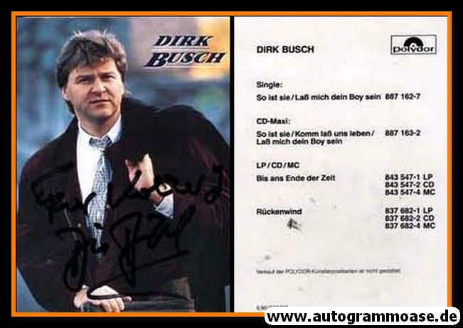 Autogramm Schlager | Dirk BUSCH | 1990 "Bis Ans Ende Der Zeit" (Polydor)