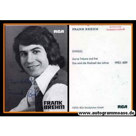 Autogramm Schlager | Frank BREHM | 1974 "Unsre Träume" (RCA)