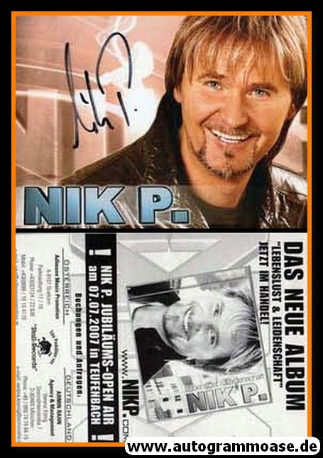 Autogramm Schlager | NIK P. | 2007 "Lebenslust + Leidenschaft" (Stall)