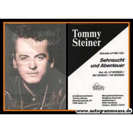 Autogramm Schlager | Tommy STEINER | 1991 "Sehnsucht Und Abenteuer" (Portrait Color Dino)