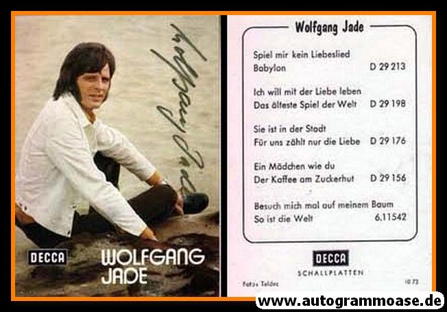 Autogramm Schlager | Wolfgang JADE | 1973 "Spiel Mir Kein Liebeslied" (Decca)