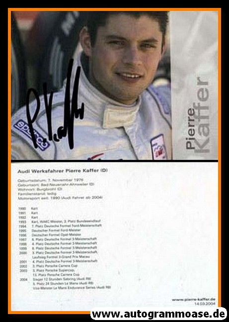 Autogramm Tourenwagen | Pierre KAFFER | 2004 (Portrait Color)