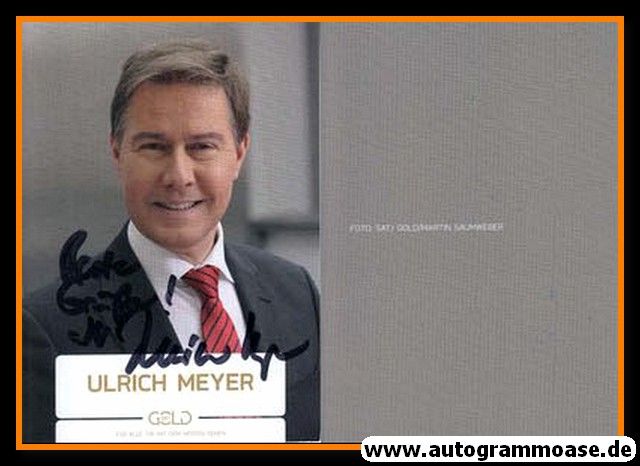 Autogramm TV | SAT1 | Ulrich MEYER | 2010er (Portrait Color) Gold