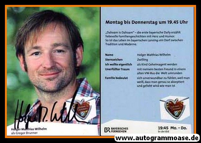 Autogramm TV | BR | Holger Matthias WILHELM | 2010er "Dahoam Is Dahoam"